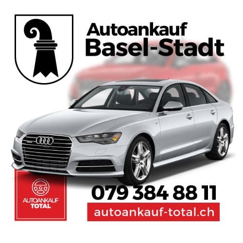 Autoankauf Basel-Stadt Autoankauf Basel-Stadt